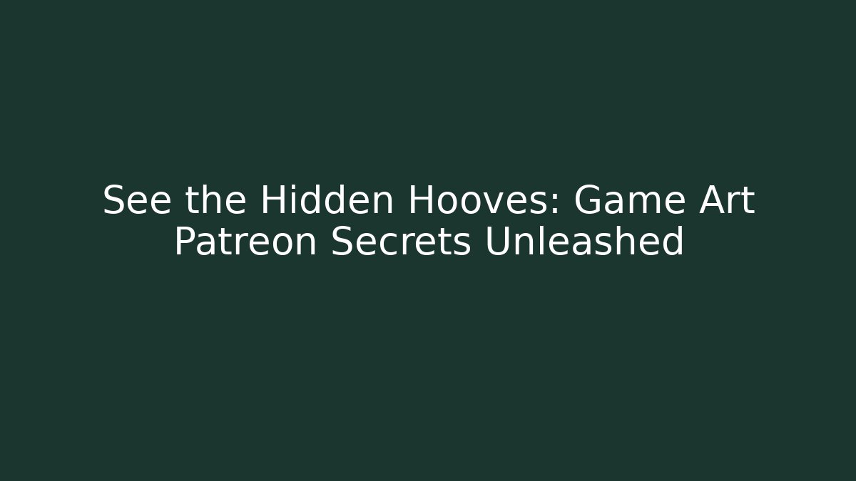 See the Hidden Hooves: Game Art Patreon Secrets Unleashed - Felix Cat Insurance