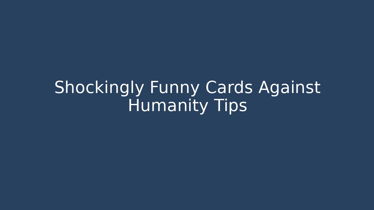 Shockingly Funny Cards Against Humanity Tips - Felix Cat Insurance