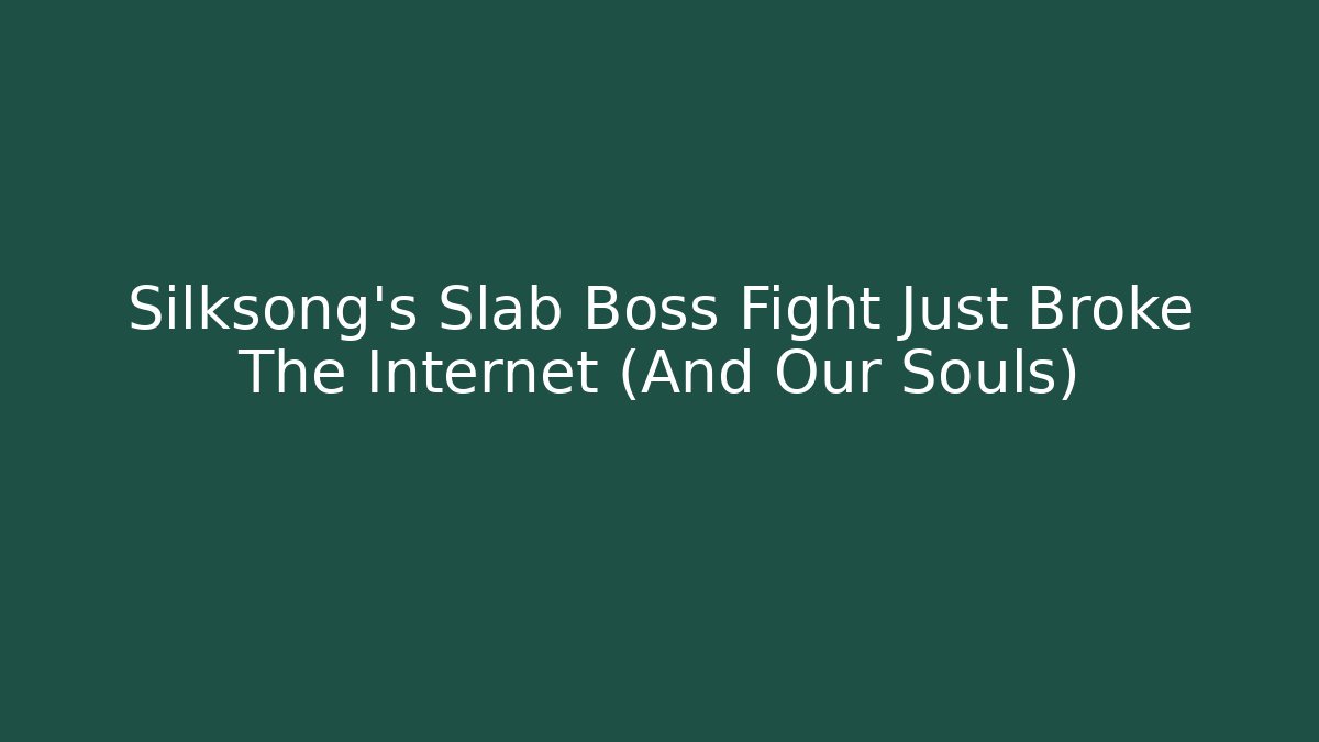 Silksong's Slab Boss Fight Just Broke The Internet (And Our Souls)