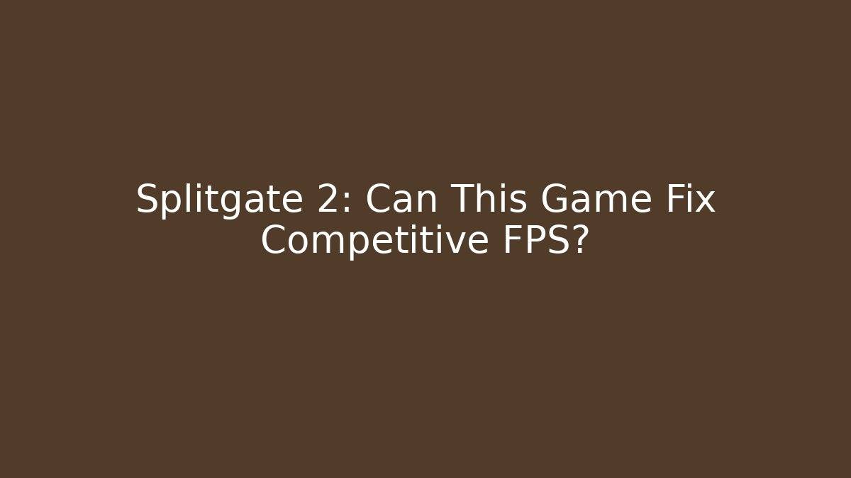 Splitgate 2: Can This Game Fix Competitive FPS?
