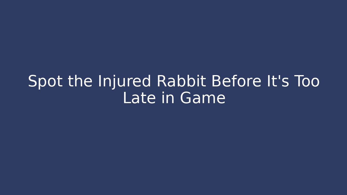 Spot the Injured Rabbit Before It's Too Late in Game