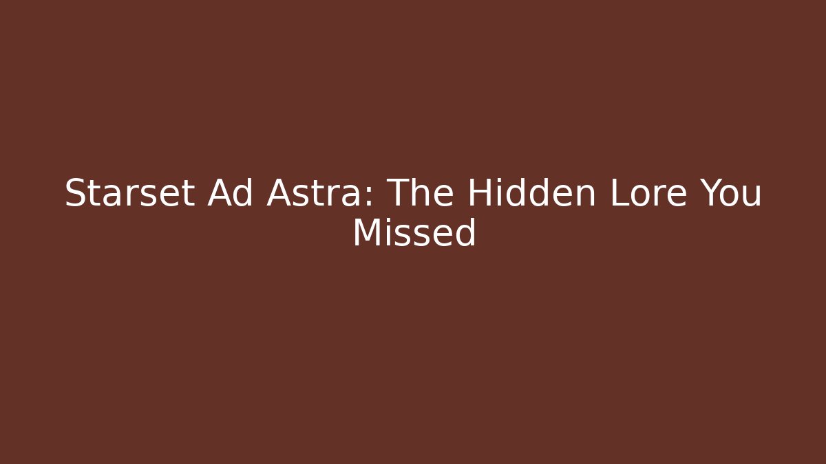 Starset Ad Astra: The Hidden Lore You Missed