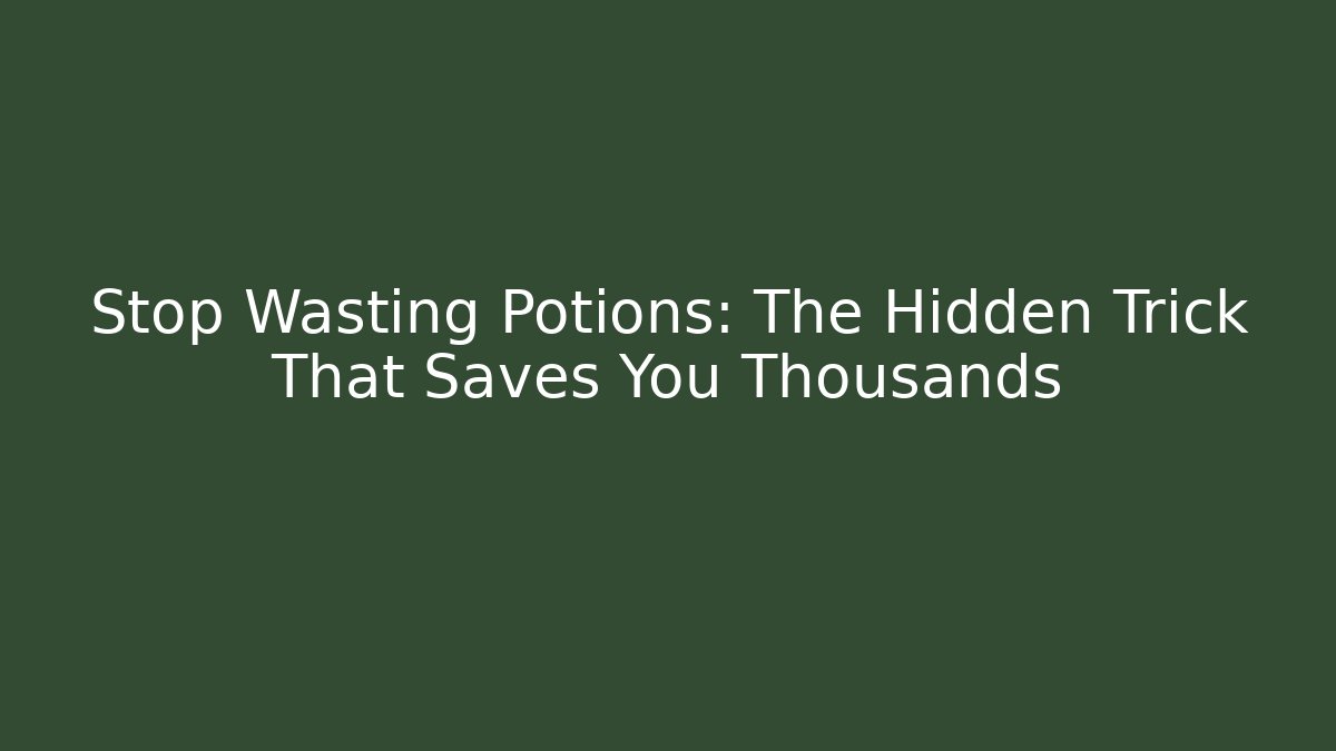 Stop Wasting Potions: The Hidden Trick That Saves You Thousands - Felix Cat Insurance