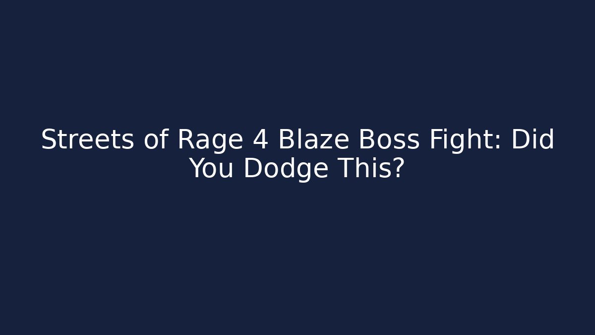 Streets of Rage 4 Blaze Boss Fight: Did You Dodge This?