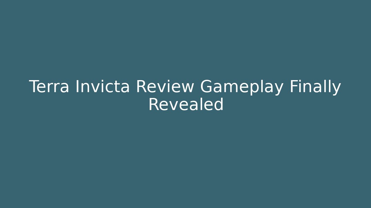 Terra Invicta Review Gameplay Finally Revealed