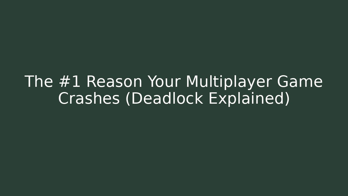 The #1 Reason Your Multiplayer Game Crashes (Deadlock Explained) - Felix Cat Insurance