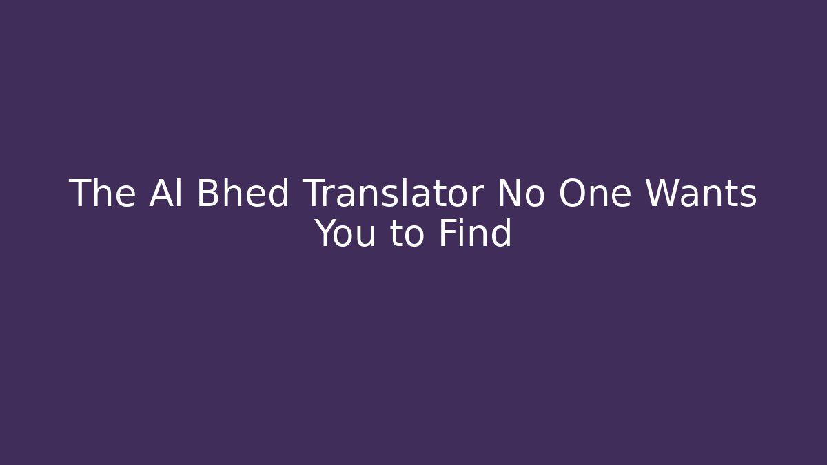 The Al Bhed Translator No One Wants You to Find