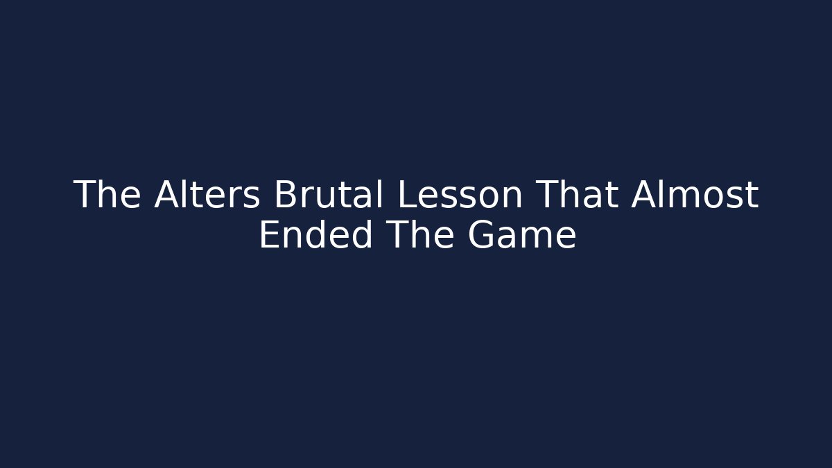 The Alters Brutal Lesson That Almost Ended The Game - Felix Cat Insurance