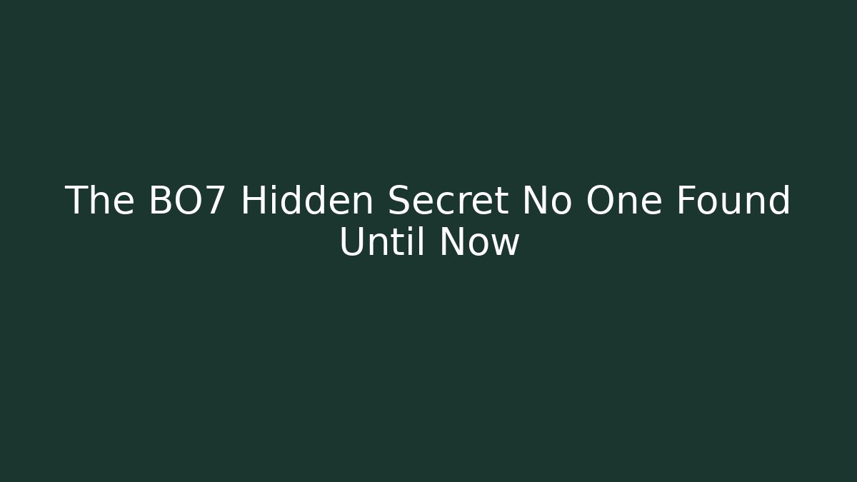 The BO7 Hidden Secret No One Found Until Now