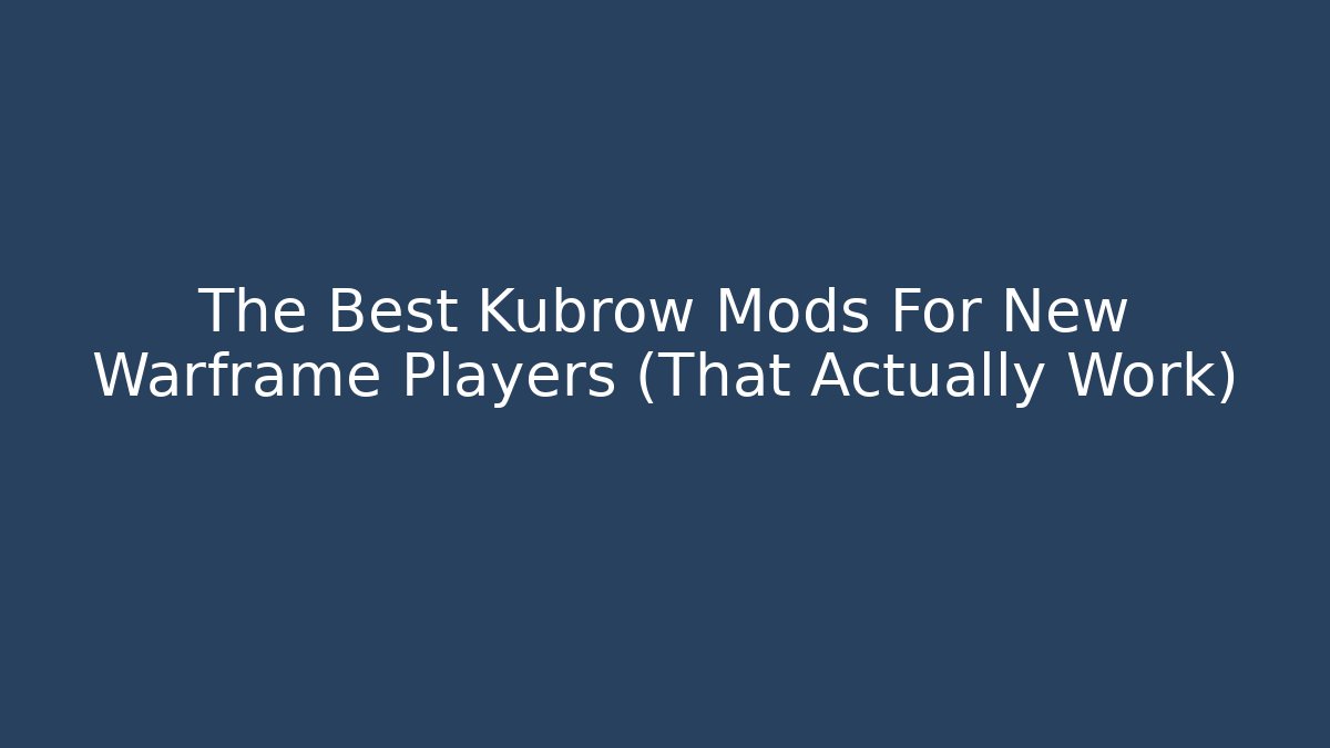 The Best Kubrow Mods For New Warframe Players (That Actually Work)