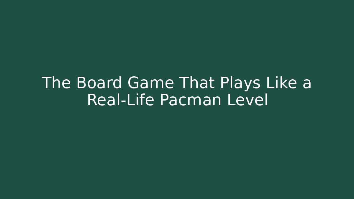pacman board game