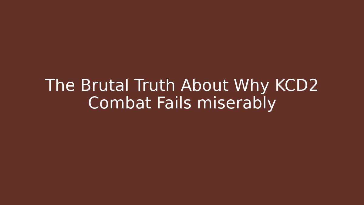 The Brutal Truth About Why KCD2 Combat Fails miserably