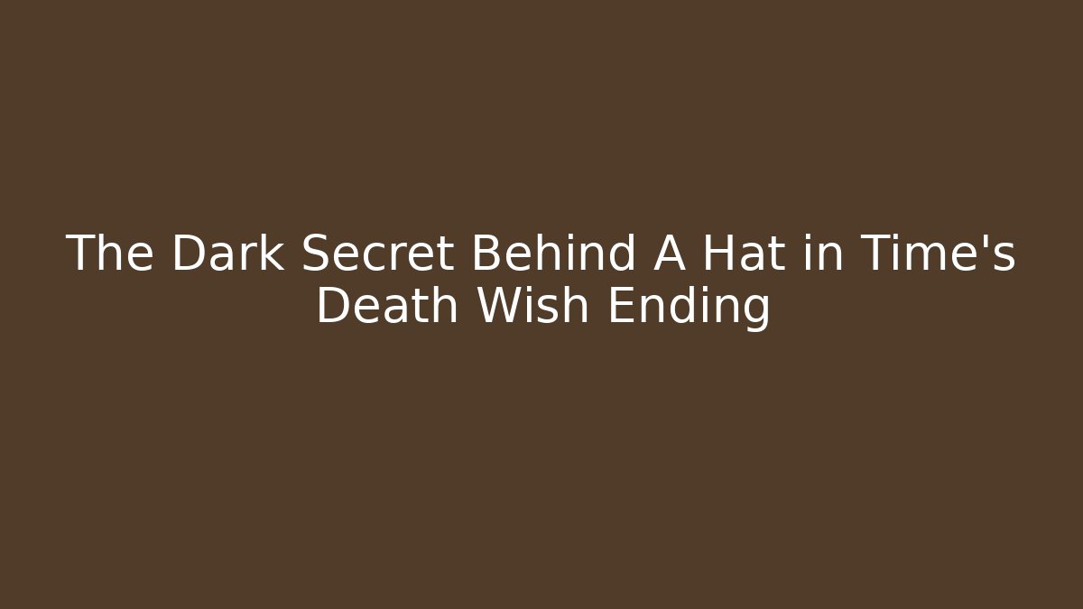 The Dark Secret Behind A Hat in Time's Death Wish Ending