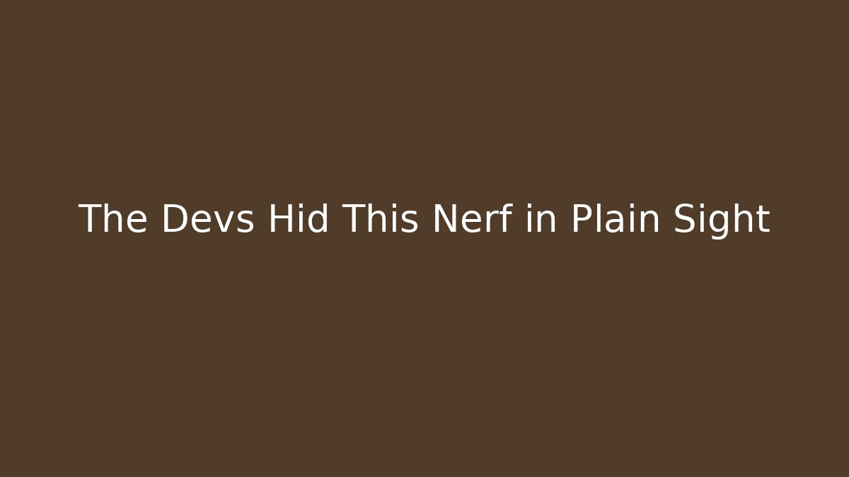 The Devs Hid This Nerf in Plain Sight - Felix Cat Insurance
