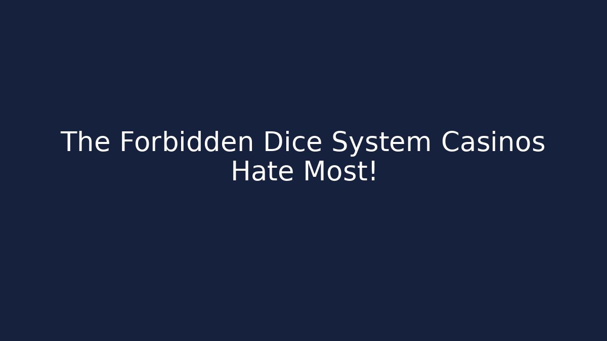 The Forbidden Dice System Casinos Hate Most! - Felix Cat Insurance