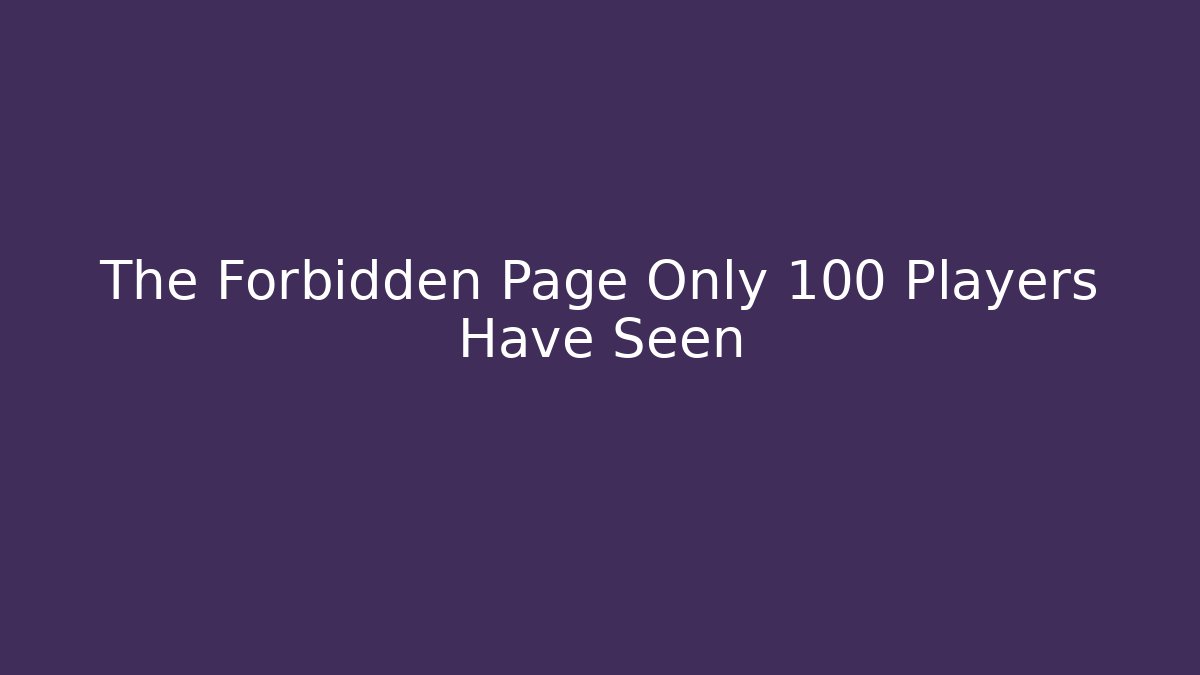 The Forbidden Page Only 100 Players Have Seen - Felix Cat Insurance