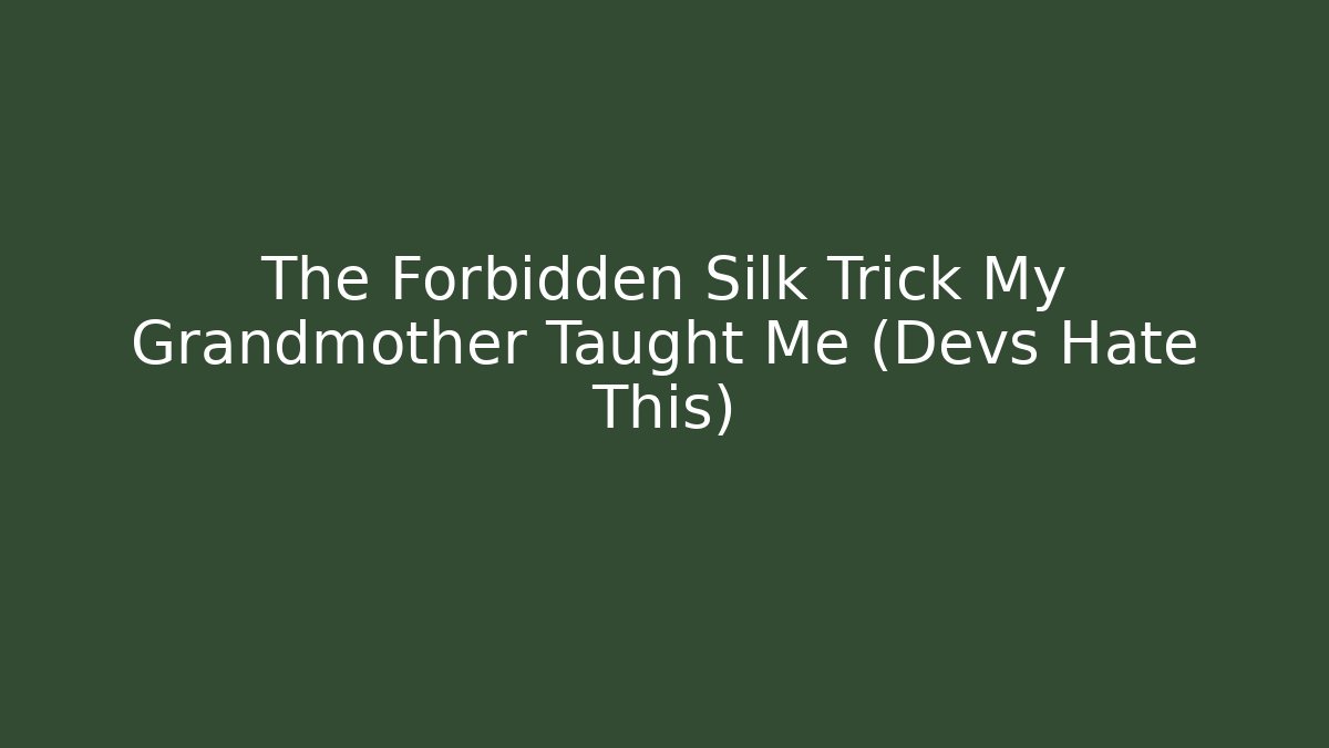 The Forbidden Silk Trick My Grandmother Taught Me (Devs Hate This) - Felix Cat Insurance