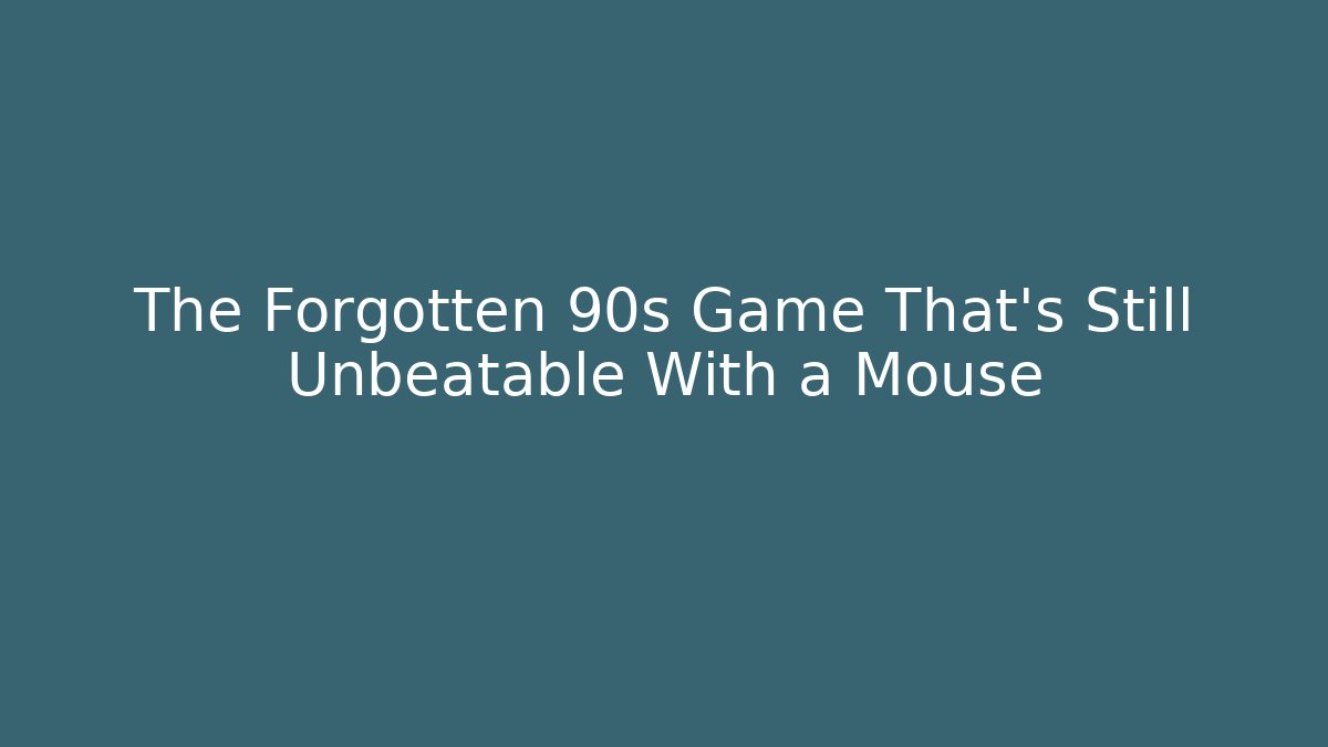 The Forgotten 90s Game That's Still Unbeatable With a Mouse - Felix Cat Insurance