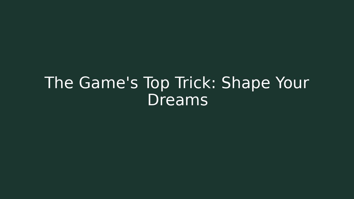 The Game's Top Trick: Shape Your Dreams - Felix Cat Insurance