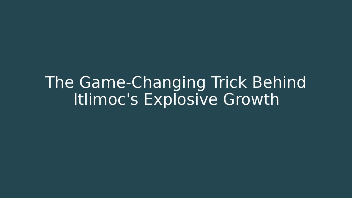 The Game-Changing Trick Behind Itlimoc's Explosive Growth - Felix Cat Insurance