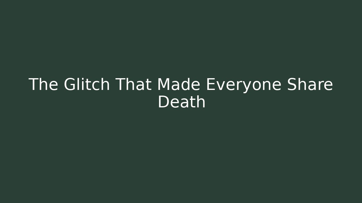 The Glitch That Made Everyone Share Death - Felix Cat Insurance