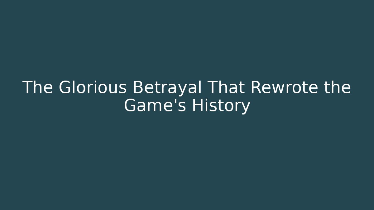 The Glorious Betrayal That Rewrote the Game’s History - Felix Cat Insurance