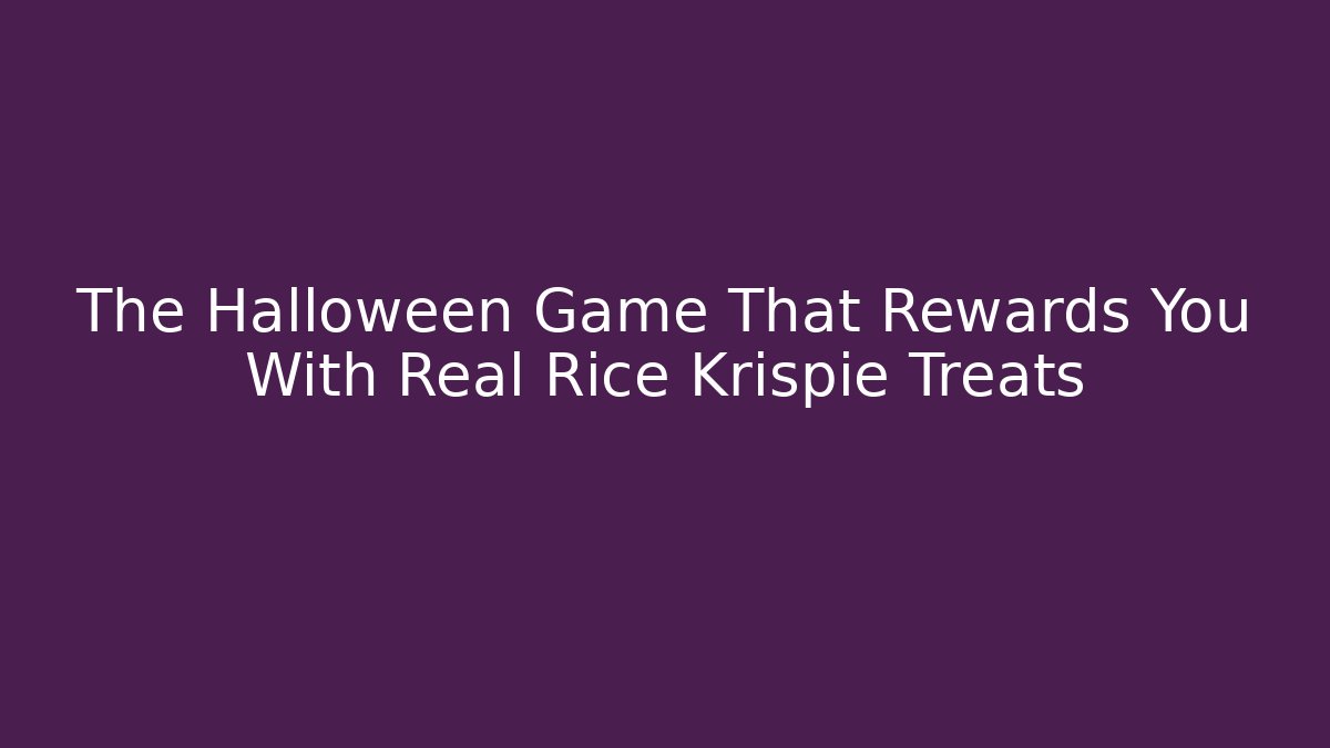 The Halloween Game That Rewards You With Real Rice Krispie Treats