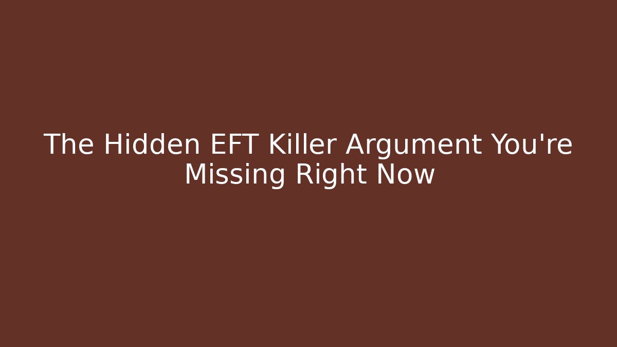 The Hidden EFT Killer Argument You're Missing Right Now