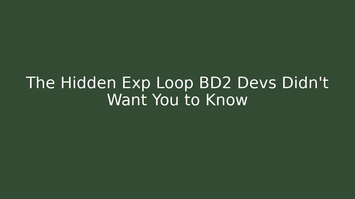 The Hidden Exp Loop BD2 Devs Didn't Want You to Know