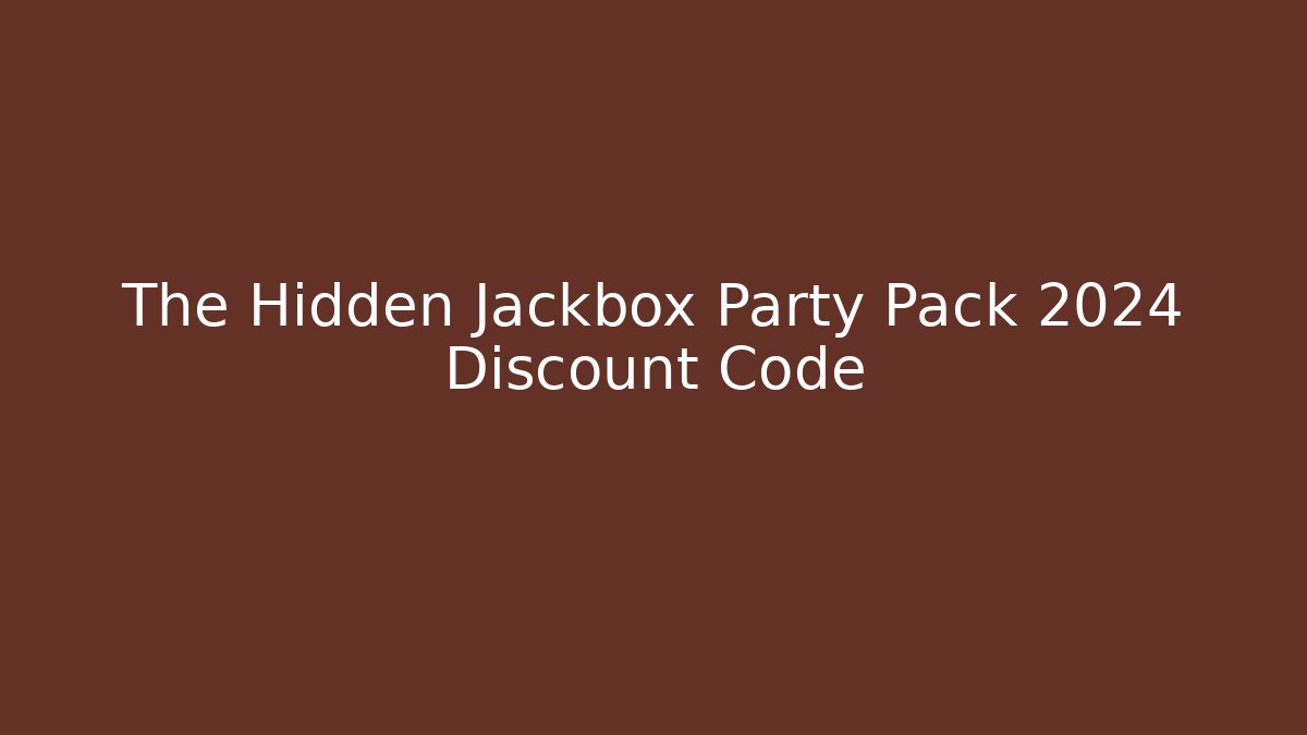 The Hidden Jackbox Party Pack 2024 Discount Code