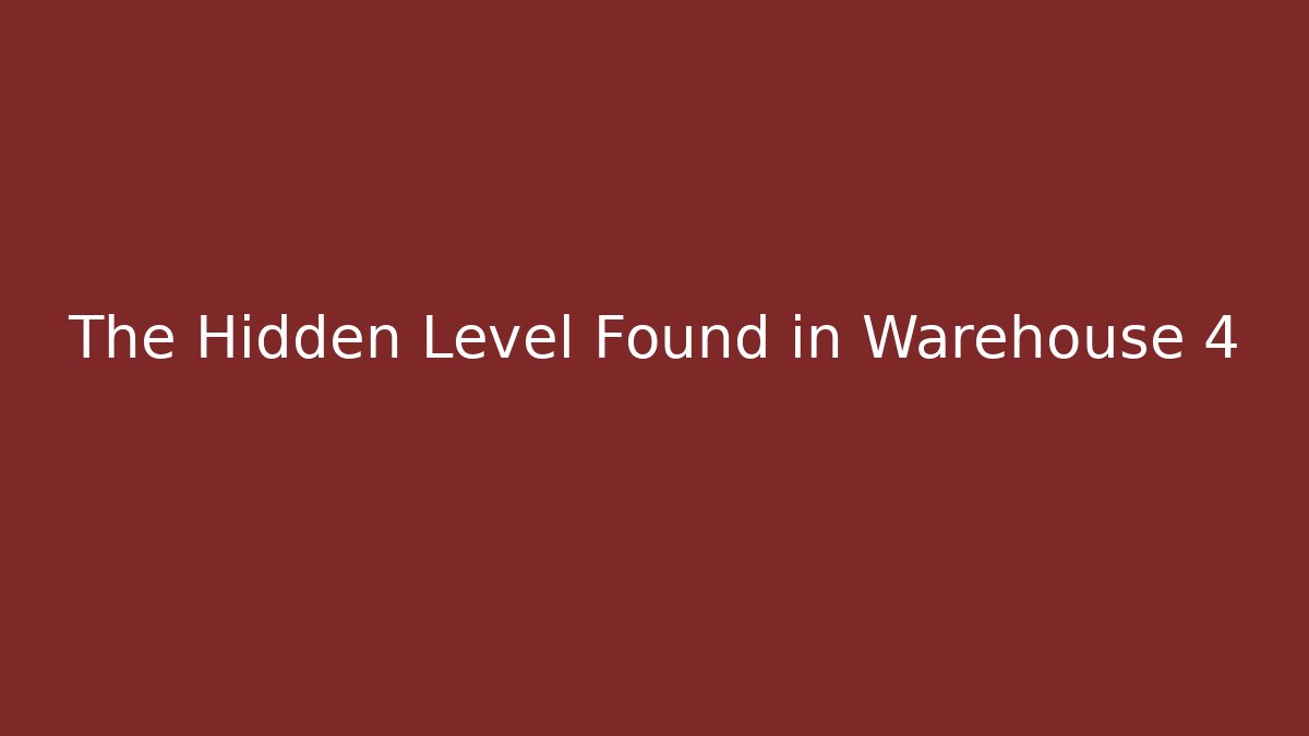 The Hidden Level Found in Warehouse 4 - Felix Cat Insurance