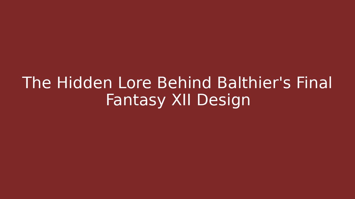 The Hidden Lore Behind Balthier's Final Fantasy XII Design