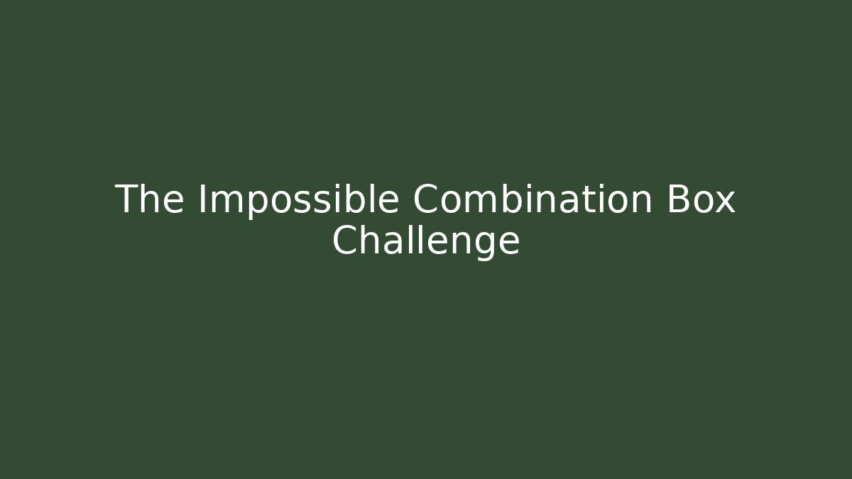 The Impossible Combination Box Challenge - Felix Cat Insurance
