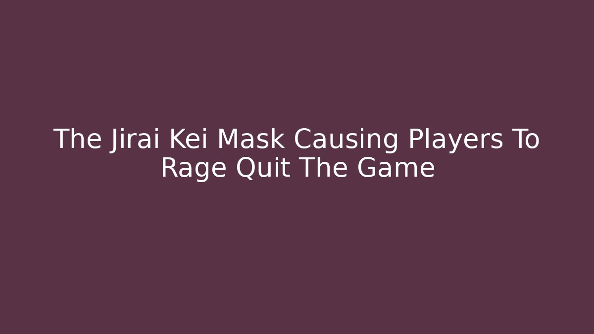 The Jirai Kei Mask Causing Players To Rage Quit The Game - Felix Cat Insurance