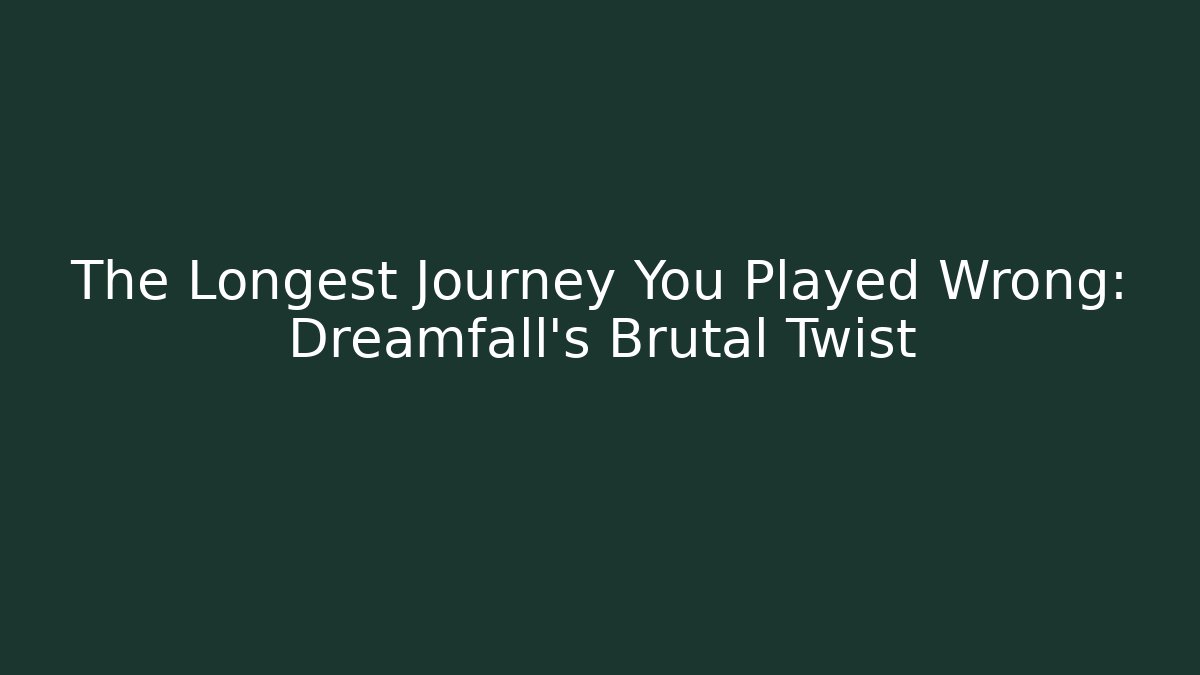 The Longest Journey You Played Wrong: Dreamfall's Brutal Twist - Felix Cat Insurance