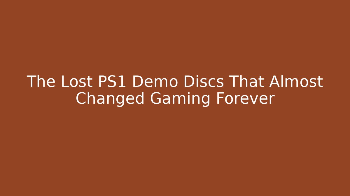 The Lost PS1 Demo Discs That Almost Changed Gaming Forever