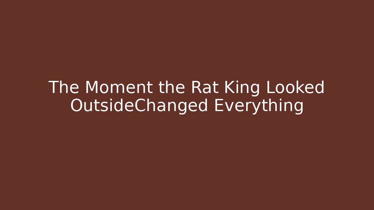 The Moment the Rat King Looked OutsideChanged Everything - Felix Cat Insurance