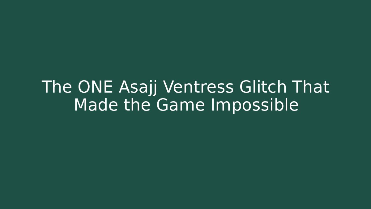 The ONE Asajj Ventress Glitch That Made the Game Impossible