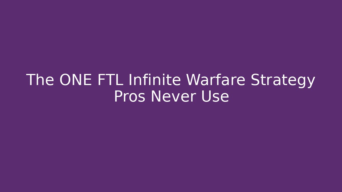 The ONE FTL Infinite Warfare Strategy Pros Never Use
