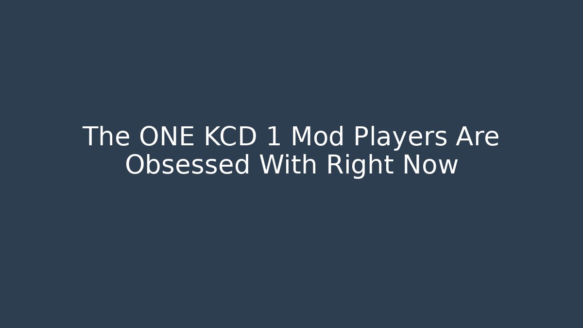 The ONE KCD 1 Mod Players Are Obsessed With Right Now