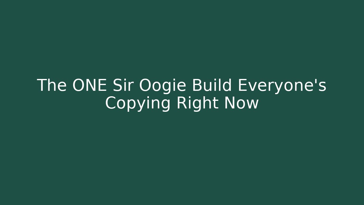 The ONE Sir Oogie Build Everyone's Copying Right Now - Felix Cat Insurance