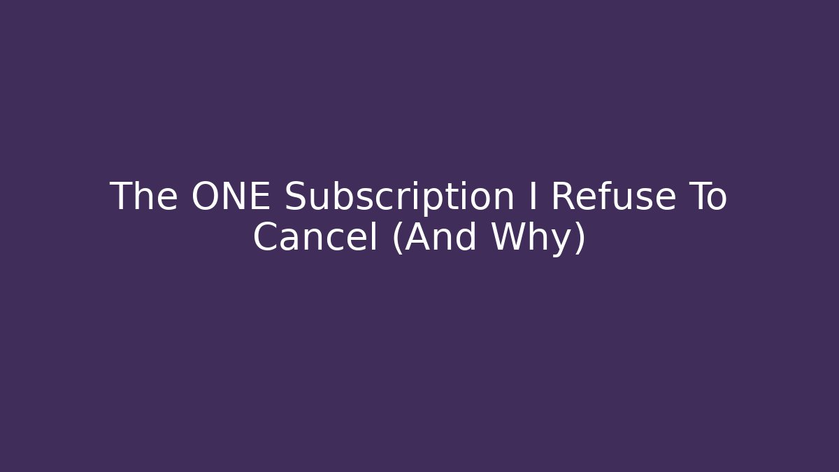The ONE Subscription I Refuse To Cancel (And Why) - Felix Cat Insurance