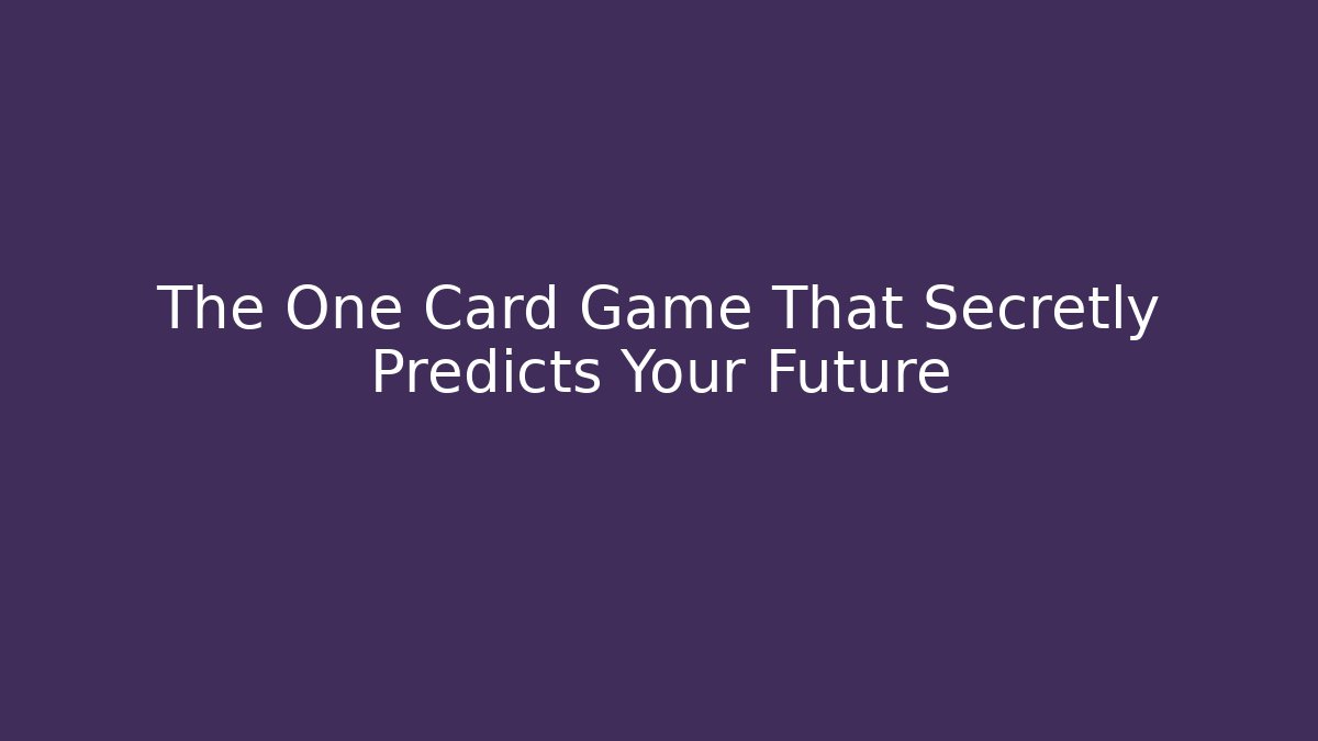 The One Card Game That Secretly Predicts Your Future - Felix Cat Insurance