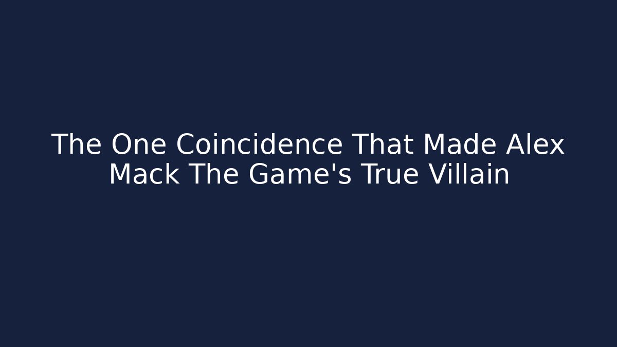 The One Coincidence That Made Alex Mack The Game's True Villain