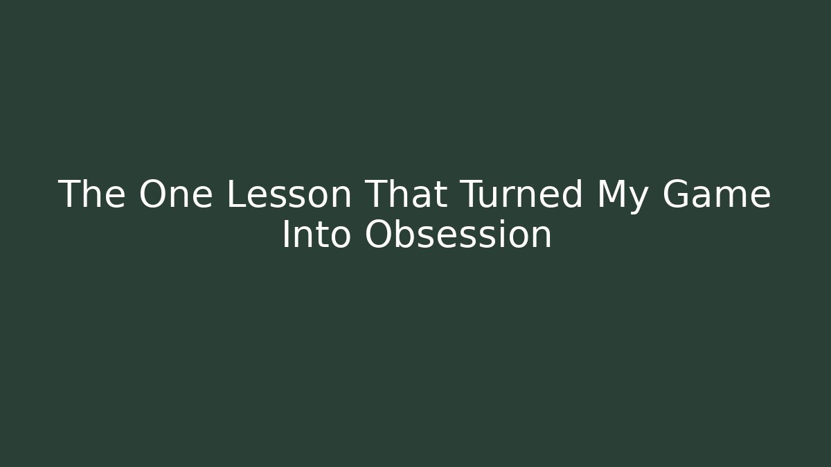 The One Lesson That Turned My Game Into Obsession - Felix Cat Insurance