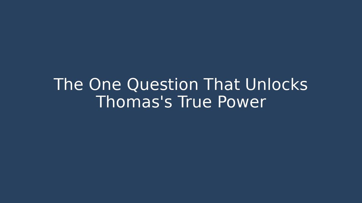 The One Question That Unlocks Thomas's True Power - Felix Cat Insurance