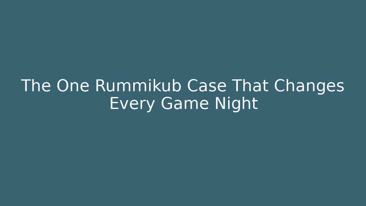 The One Rummikub Case That Changes Every Game Night - Felix Cat Insurance
