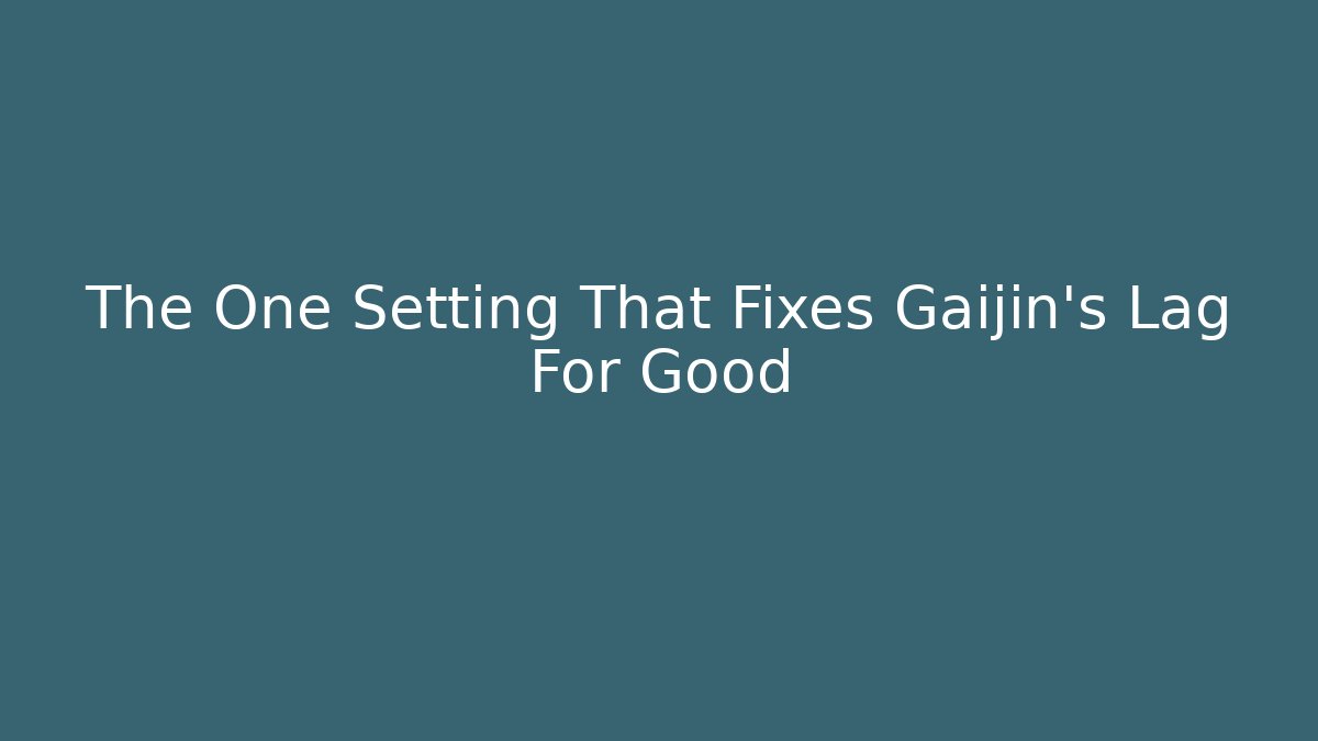 The One Setting That Fixes Gaijin's Lag For Good - Felix Cat Insurance
