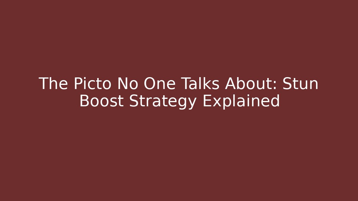 The Picto No One Talks About: Stun Boost Strategy Explained