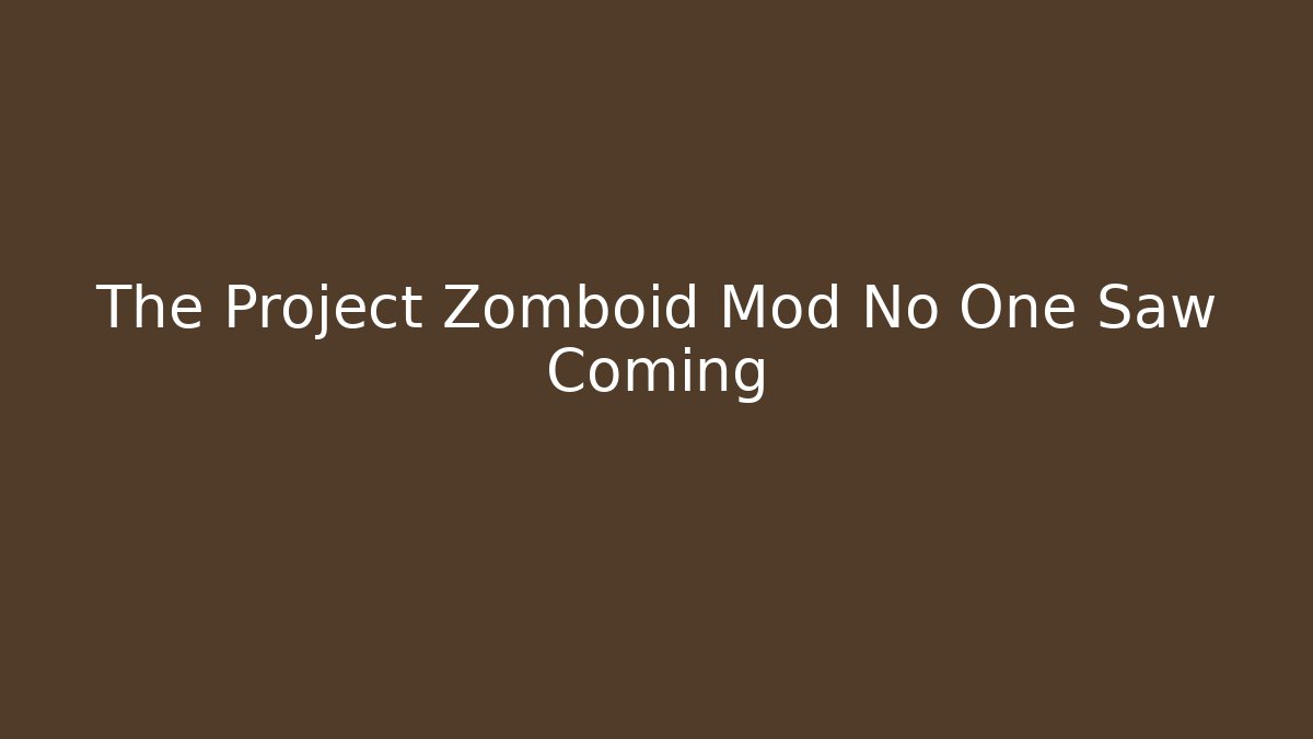 The Project Zomboid Mod No One Saw Coming - Felix Cat Insurance
